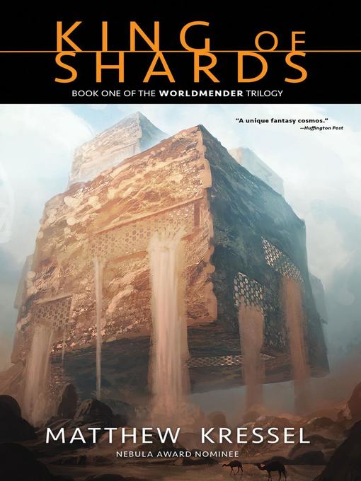 Title details for King of Shards by Matthew Kressel - Available